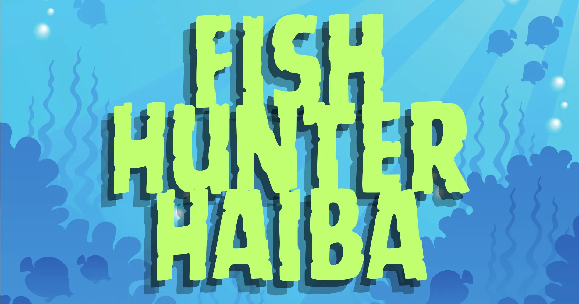 Fish Hunter Haiba